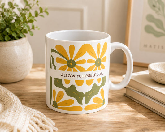 Allow Yourself Joy Ceramic Coffee Mug
